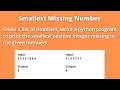 Python Program to Print Smallest Positive Integer Missing in Given Numbers CCBP Grand Assignment 5