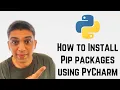 How to Install Pip packages using PyCharm