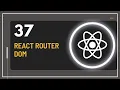 React JS Tutorial - 37