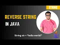 Java Program to Reverse a String Reverse String in Java Explained
