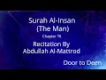 Download Lagu Surah Al-Insan (The Man) Abdullah Al-Mattrod  Quran Recitation