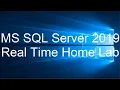 SQL Server 2019 DBA Real Time Home lab SQL Server 2019