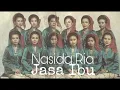 Download Lagu Jasa ibu nasida ria sang legenda
