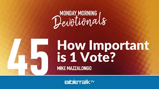 How Important is 1 Vote?