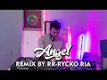 Lagu ANGEL - Denny Caknan feat. Cak Percil [ REMIX BY RR - RYCKO RIA ]