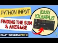 Find the Sum Average of 3 Numbers Python Course for Beginners Full Python Course Part 13