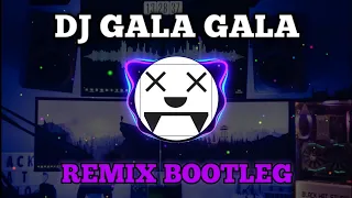 dj gala gala fullbass viral tiktok kini ku telah kembali vbbs remix