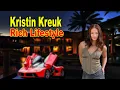 Kristin Kreuk s Lifestyle 2020 New Boyfriend Net worth Biography