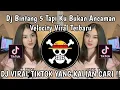 DJ BINTANG 5 TAPI KU BUKAN ANCAMAN VELOCITY VIRAL TIKTOK TERBARU 2025 YANG KALIAN CARI !! 