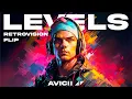 Download Lagu AVICII - LEVELS (RETROVISION FLIP)