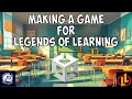 Unity Game Dev - Making a Math Game for Legends of Learning