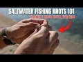 Download Lagu Saltwater Fishing Knots 101 (The Only 3 Knots You Really Need)