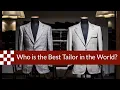 Who is the Best Tailor in the World