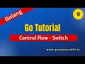 Golang Tutorial - Switch Statements in Go Grow Your Skill