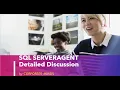 SQL SERVER AGENT Detailed explanation