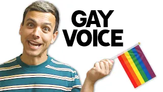 Why do gay people sound like that