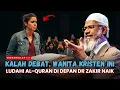 DUNIA GEMPAR ‼️ WANITA KRISTEN LUDAHI AL-QURAN DI DEPAN DR ZAKIR SETELAH KALAH DEBAT - DEBAT PANAS