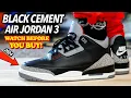 They Messed Up 2024 Air Jordan 3 BLACK CEMENT ON FEET REVIEW Worth The Hype