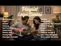 Playlist Lagu Santai Enak Buat Kerja, Belajar, Cafe, Nongkrong \u0026 Saat Hujan