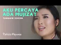 Download Lagu Aku Percaya Ada Mujizat-Patricia Mayoree (Mandarin Version)
