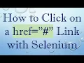 How to Click on a href Link with Selenium