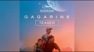 GAGARINE - Teaser [VF]