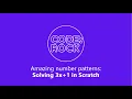 Amazing number patterns Solving 3x 1 in Scratch