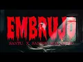 EMBRUJO - SANTU X SANDRO MALANDRO (VIDEO OFICIAL)