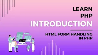 Intro to HTML Form Handling in PHP Use HTML Forms with PHP Handling HTML Form with PHP Shorthand
