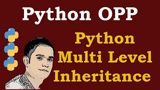 Python Tutorial - Python Multi Level Inheritance
