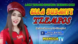 Download Ella Susanti || Tlempos || Lagu Tarling Indramayu Cirebonan 2022 MP3