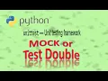 Python Unittesting Using Test Double or Mock