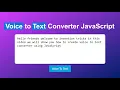 Voice to text converter using JavaScript Speech to text converter