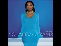 Yolanda Adams- I'm Gon Be Ready