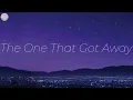 Katy Perry - The One That Got Away (lyrics)