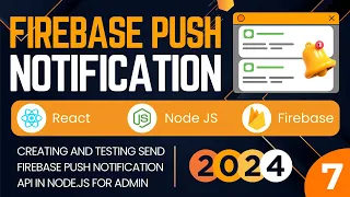 Create Send Push Notification API in Node JS Firebase Push Notifications In React Node JS