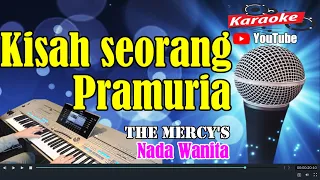 Download KISAH SEORANG PRAMURIA - The Mercy's [ KARAOKE HD ] Nada Wanita MP3