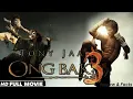 Ong Bak 3 Full Movie (2010) The Final Battle of Tony Jaa Thai Action Masterpiece Review \u0026 Facts