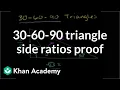 30-60-90 triangle side ratios proof Right triangles and trigonometry Geometry Khan Academy