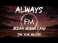 JEDAK JEDUK LAGI !!!! ALWAYS (Nick Project Remix) (Fun Music)