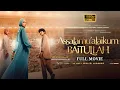 Download Lagu ASSALAMUALAIKUM BAITULLAH FULL MOVIE KUALITAS HD