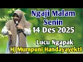 Lagu NGAJI MALAM SENIN 14 DES 2025 BERSAMA USTADZAH MUMMPUNI HANDAYAYEKTI DARI TEMANGGUNG