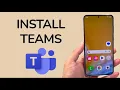 How To Install Microsoft Teams App On Android Phone