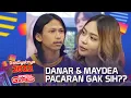 Sering Curhat!! Danar Sama Maydea Pacaran Gak Sih?? - DAHSYATNYA 2022