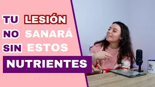 🏋️ Tu lesión NO sanará sin estos NUTRIENTES ESENCIALES