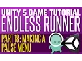 Unity Endless Runner Tutorial - Making a Pause Menu