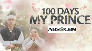 Download 100 Days My Prince 💖 ABS-CBN OST \ MP3