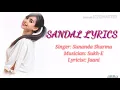 Download Lagu Sandal lyrics - Sunanda Sharma| Jaani| Sukh-E| official| latest punjabi songs 2019