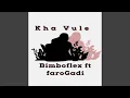 Download Lagu Kha Vule (Radio Edit)