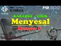 Download Lagu MENYESAL KARAOKE || MANSYUR S
